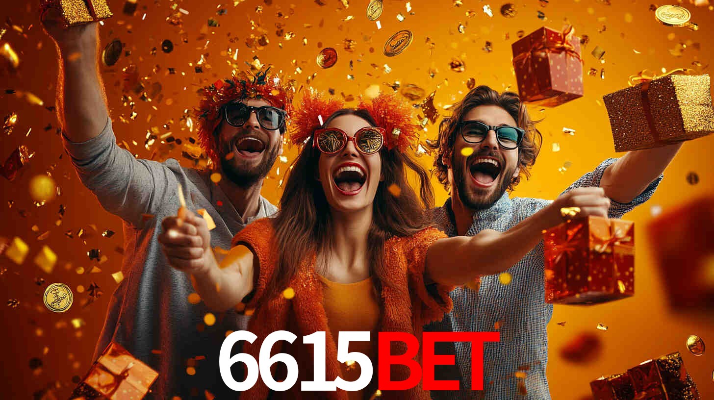 6615bet - ONLINE PLATAFORMA OFICIAL - 6615bet.com